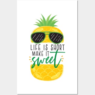 Life is Short, make it sweet. Posters and Art